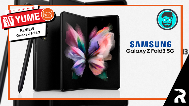 GALAXY Z FOLD 3 : NUESTRA EXPERIENCIA CON EL PLEGABLE DE SAMSUNG